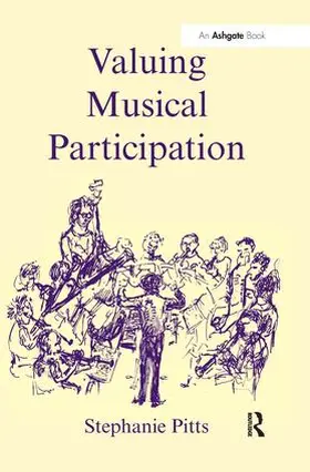 Pitts |  Valuing Musical Participation | Buch |  Sack Fachmedien