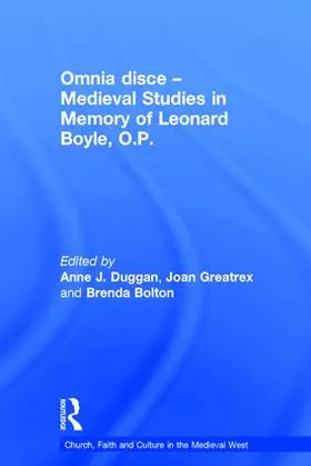 Greatrex / Duggan | Omnia disce - Medieval Studies in Memory of Leonard Boyle, O.P. | Buch | 978-0-7546-5115-4 | sack.de