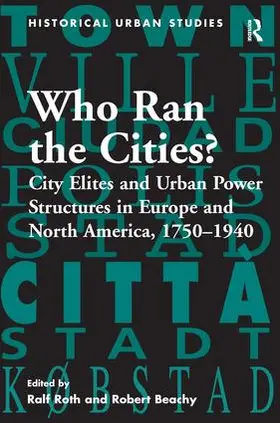 Roth / Beachy |  Who Ran the Cities? | Buch |  Sack Fachmedien