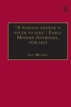 Munro |  'A womans answer is neuer to seke': Early Modern Jestbooks, 1526-1635 | Buch |  Sack Fachmedien