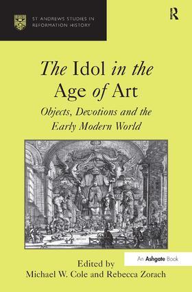 Cole / Zorach |  The Idol in the Age of Art | Buch |  Sack Fachmedien