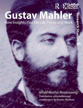 Mathis-Rosenzweig |  Gustav Mahler | Buch |  Sack Fachmedien