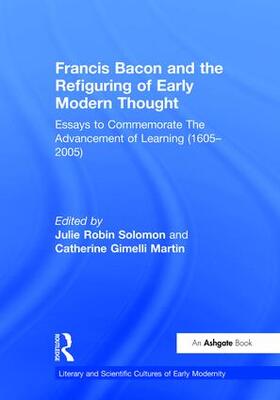 Martin / Solomon |  Francis Bacon and the Refiguring of Early Modern Thought | Buch |  Sack Fachmedien