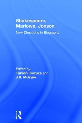 Mulryne / Kozuka |  Shakespeare, Marlowe, Jonson | Buch |  Sack Fachmedien