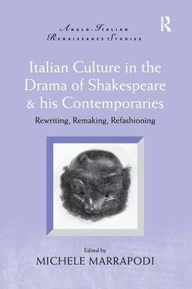 Marrapodi |  Italian Culture in the Drama of Shakespeare and His Contemporaries | Buch |  Sack Fachmedien