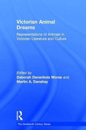 Danahay / Morse |  Victorian Animal Dreams | Buch |  Sack Fachmedien