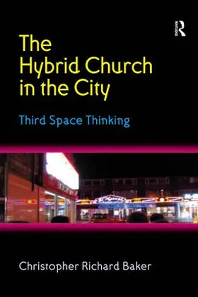 Baker |  The Hybrid Church in the City | Buch |  Sack Fachmedien