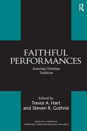 Guthrie / Hart |  Faithful Performances | Buch |  Sack Fachmedien