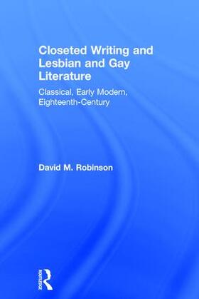 Robinson |  Closeted Writing and Lesbian and Gay Literature | Buch |  Sack Fachmedien