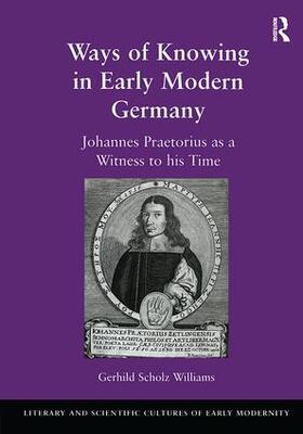 Williams |  Ways of Knowing in Early Modern Germany | Buch |  Sack Fachmedien