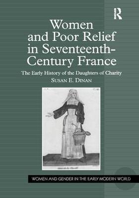 Dinan |  Women and Poor Relief in Seventeenth-Century France | Buch |  Sack Fachmedien