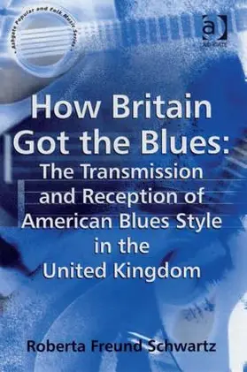 Schwartz |  How Britain Got the Blues | Buch |  Sack Fachmedien