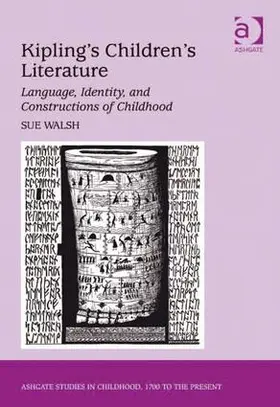 Walsh |  Kipling's Children's Literature | Buch |  Sack Fachmedien