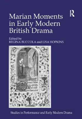 Hopkins / Buccola |  Marian Moments in Early Modern British Drama | Buch |  Sack Fachmedien