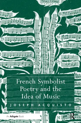 Acquisto |  French Symbolist Poetry and the Idea of Music | Buch |  Sack Fachmedien