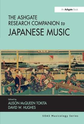 Hughes / Tokita |  The Ashgate Research Companion to Japanese Music | Buch |  Sack Fachmedien