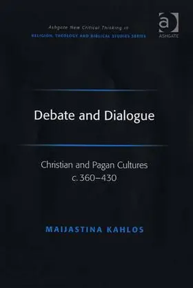 Kahlos |  Debate and Dialogue | Buch |  Sack Fachmedien