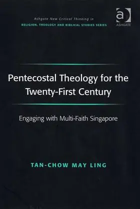 Tan-Chow |  Pentecostal Theology for the Twenty-First Century | Buch |  Sack Fachmedien