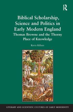 Killeen |  Biblical Scholarship, Science and Politics in Early Modern England | Buch |  Sack Fachmedien