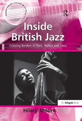 Moore |  Inside British Jazz | Buch |  Sack Fachmedien