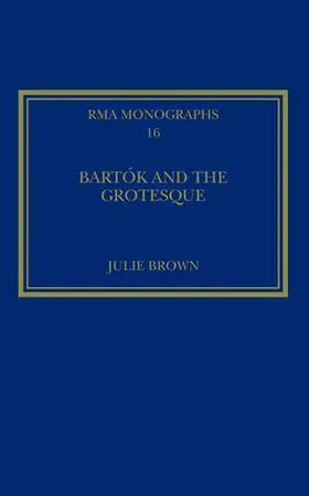 Brown |  Bartók and the Grotesque | Buch |  Sack Fachmedien