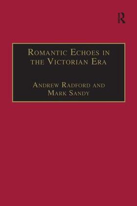 Radford / Sandy |  Romantic Echoes in the Victorian Era | Buch |  Sack Fachmedien