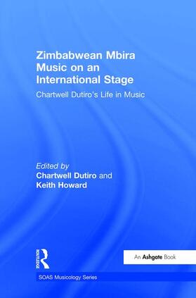Dutiro / Howard |  Zimbabwean Mbira Music on an International Stage | Buch |  Sack Fachmedien