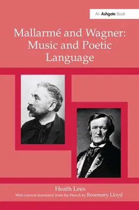 Lees |  Mallarmé and Wagner | Buch |  Sack Fachmedien