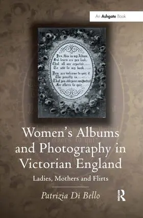 Bello |  Women's Albums and Photography in Victorian England | Buch |  Sack Fachmedien