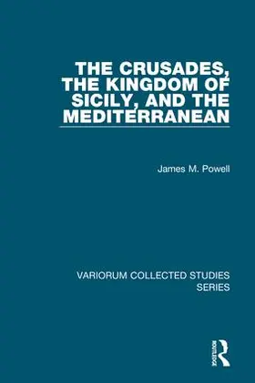 Powell |  The Crusades, The Kingdom of Sicily, and the Mediterranean | Buch |  Sack Fachmedien