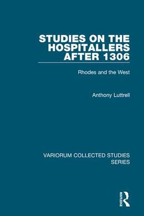 Luttrell | Studies on the Hospitallers after 1306 | Buch | 978-0-7546-5921-1 | sack.de