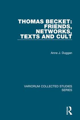 Duggan |  Thomas Becket: Friends, Networks, Texts and Cult | Buch |  Sack Fachmedien