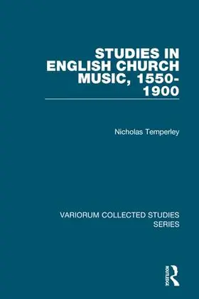 Temperley |  Studies in English Church Music, 1550-1900 | Buch |  Sack Fachmedien