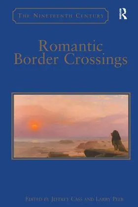 Peer / Cass |  Romantic Border Crossings | Buch |  Sack Fachmedien