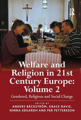 Bäckström / Davie / Edgardh |  Welfare and Religion in 21st Century Europe | Buch |  Sack Fachmedien