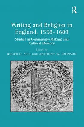 Johnson / Sell |  Writing and Religion in England, 1558-1689 | Buch |  Sack Fachmedien
