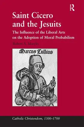 Maryks |  Saint Cicero and the Jesuits | Buch |  Sack Fachmedien