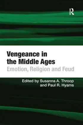 Hyams / Throop |  Vengeance in the Middle Ages | Buch |  Sack Fachmedien