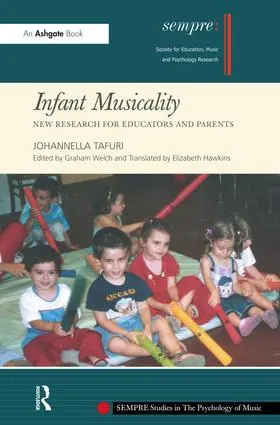 Tafuri / Hawkins / Welch |  Infant Musicality | Buch |  Sack Fachmedien