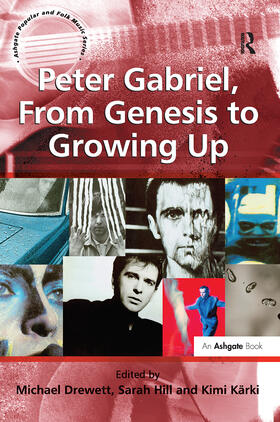 Hill / Drewett |  Peter Gabriel, From Genesis to Growing Up | Buch |  Sack Fachmedien