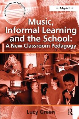 Green |  Music, Informal Learning and the School | Buch |  Sack Fachmedien