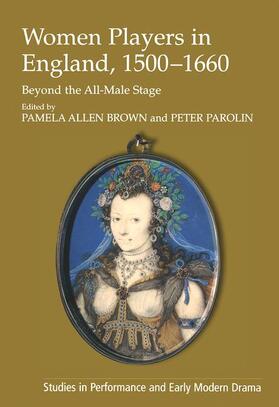 Parolin / Brown |  Women Players in England, 1500-1660 | Buch |  Sack Fachmedien