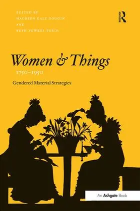 Goggin / Tobin |  Women and Things, 1750-1950 | Buch |  Sack Fachmedien