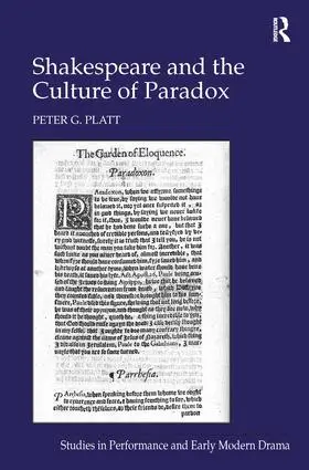 Platt |  Shakespeare and the Culture of Paradox | Buch |  Sack Fachmedien