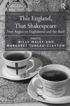 Tudeau-Clayton / Maley |  This England, That Shakespeare | Buch |  Sack Fachmedien