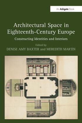 Martin |  Architectural Space in Eighteenth-Century Europe | Buch |  Sack Fachmedien