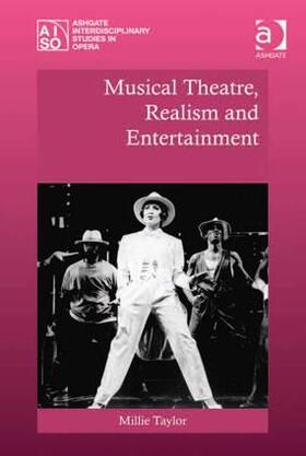 Taylor |  Musical Theatre, Realism and Entertainment | Buch |  Sack Fachmedien