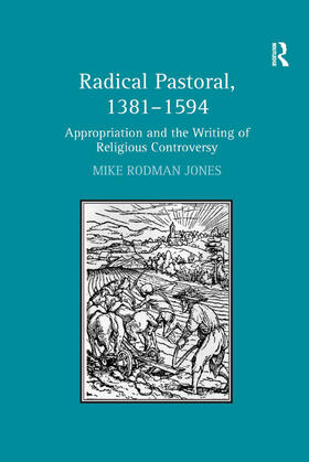 Jones |  Radical Pastoral, 1381-1594 | Buch |  Sack Fachmedien