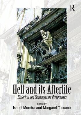 Toscano / Moreira |  Hell and its Afterlife | Buch |  Sack Fachmedien