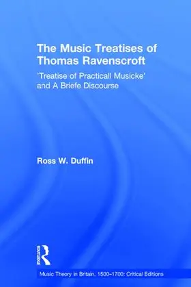 Duffin |  The Music Treatises of Thomas Ravenscroft | Buch |  Sack Fachmedien